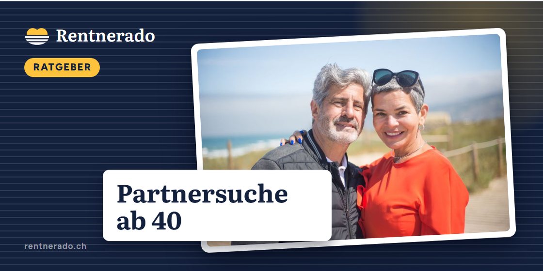 Partnersuche ab 40
