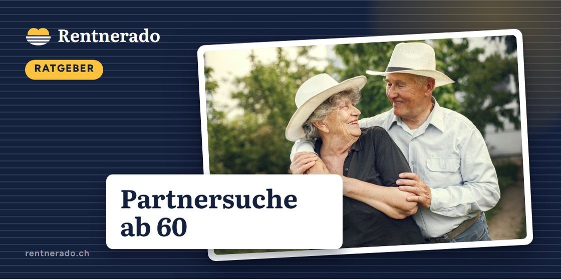 Partnersuche ab 60